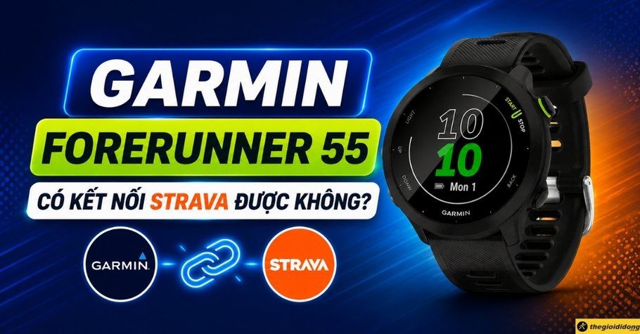 Garmin Forerunner 55 có kết nối Strava được không? Cách đồng bộ