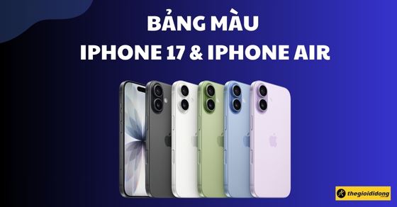 iPhone 17, iPhone Air có mấy màu? Màu nào mới?