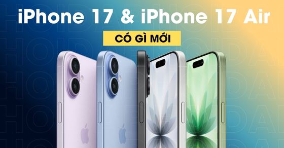 iPhone 17, iPhone Air ra mắt có gì mới? Các tính năng nổi bật