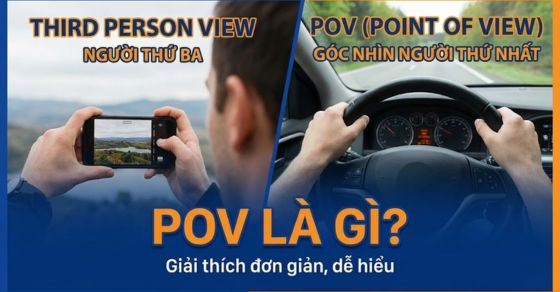 POV là gì? Giải mã trào lưu triệu view trên TikTok