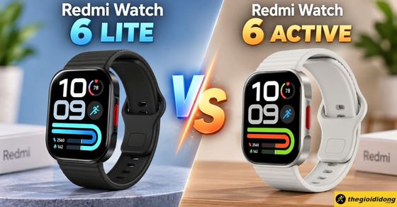 So sánh Redmi Watch 6 Lite và Redmi Watch 6 Active: Chọn bản nào?