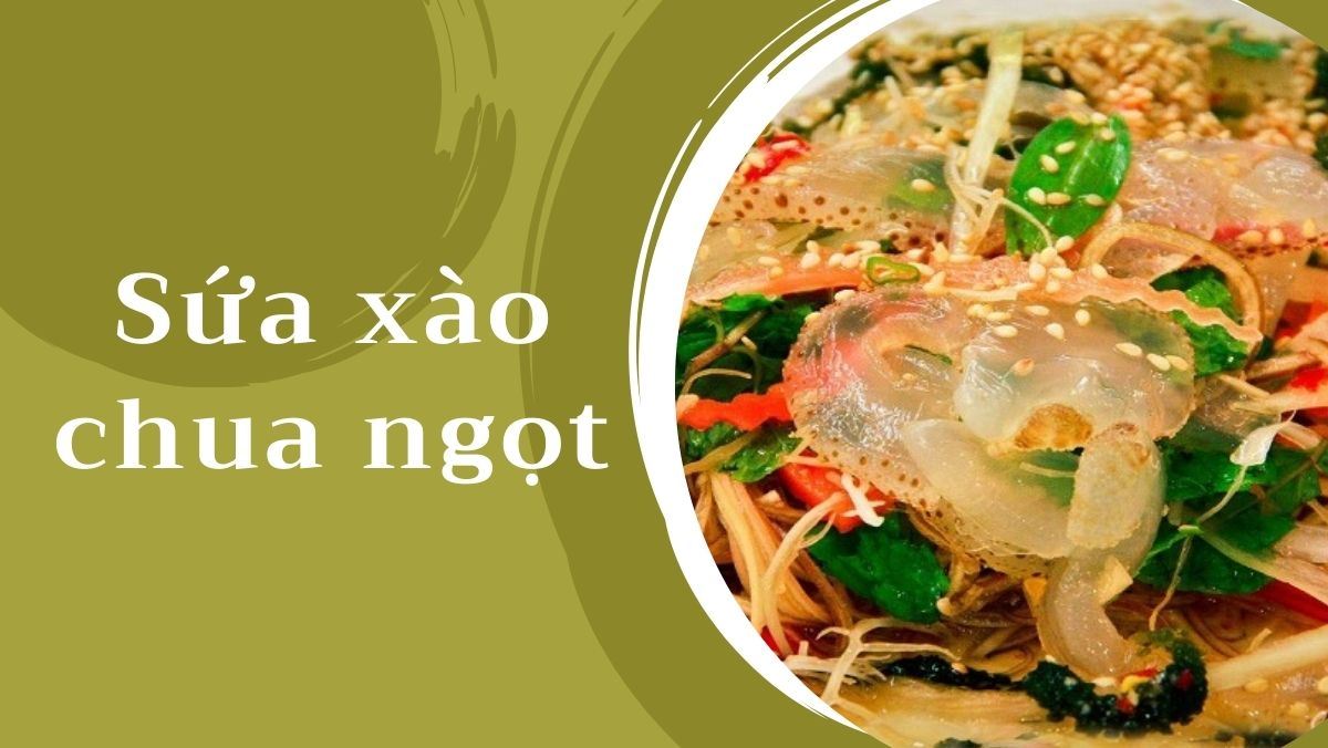 Sứa xào chua ngọt