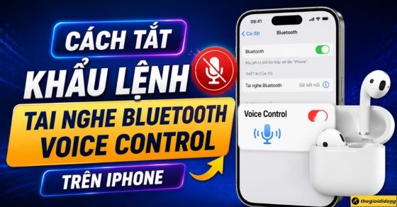 Cách tắt khẩu lệnh tai nghe Bluetooth Voice Control trên iPhone nhanh