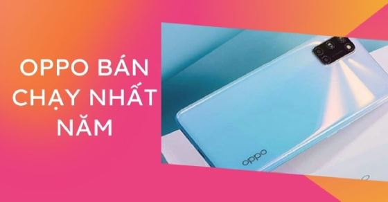 TOP 10+ điện thoại OPPO xịn, tốt nhất, bán chạy nhất 2025 tại TGDĐ