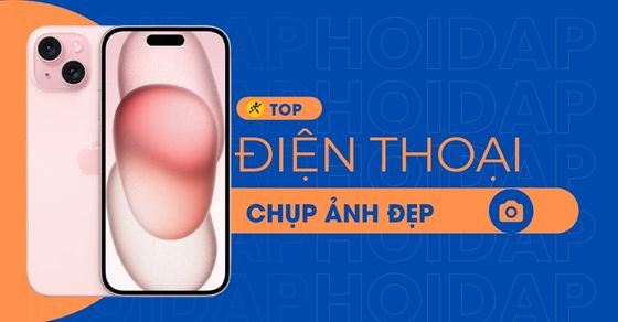 TOP 10+ điện thoại chụp ảnh đẹp pin trâu nhất hiện nay tại TGDĐ