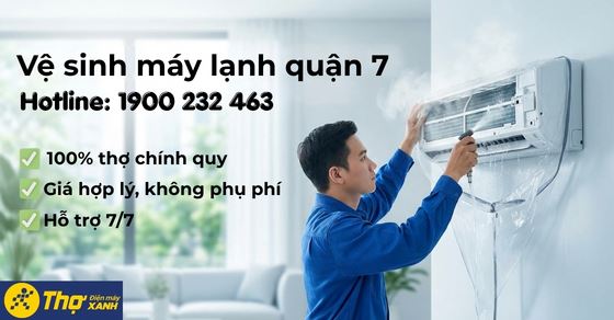 Dịch vụ vệ sinh máy lạnh Quận 7 chuyên nghiệp, giá rẻ chỉ từ 150k