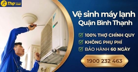 Dịch vụ vệ sinh máy lạnh Quận Bình Thạnh: Giá từ 150k, BH 60 ngày