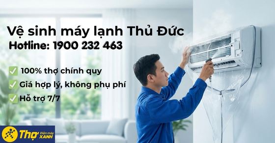 Dịch vụ vệ sinh máy lạnh quận Thủ Đức giá rẻ chỉ từ 150k