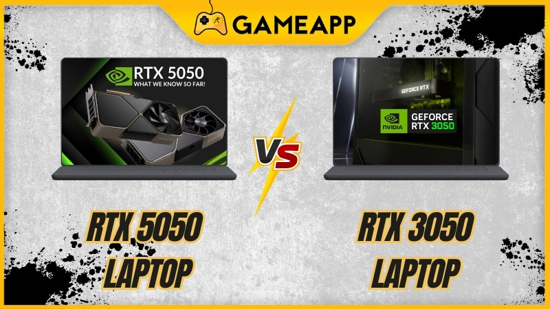 So s&aacute;nh RTX 5050 Laptop v&agrave; RTX 4050 Laptop: