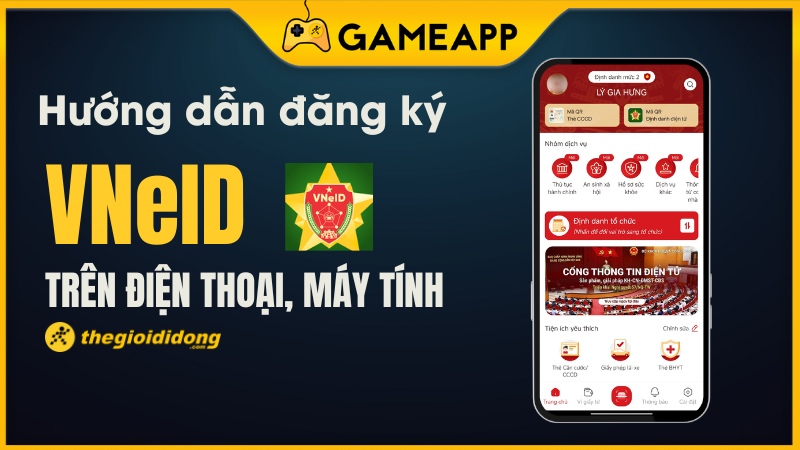 Cách đăng ký VNeID trên điện thoại Cách đăng ký VNeID trên điện thoại