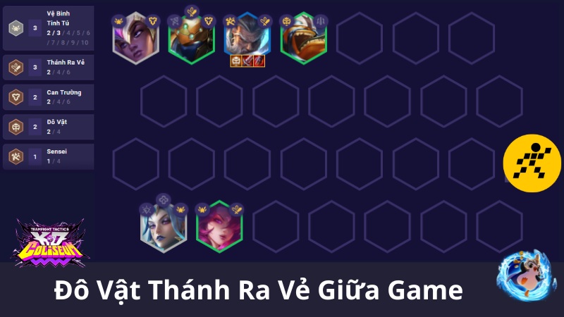 C&aacute;ch chơi đội h&igrave;nh Đ&ocirc; Vật Th&aacute;nh Ra Vẻ ĐTCL M&ugrave;a 15 Giữa Game