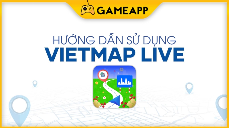 Cách sử dụng Vietmap Live trên điện thoại, ô tô chi tiết từ A đến Z Cách sử dụng Vietmap Live trên điện thoại, ô tô chi tiết từ A đến Z