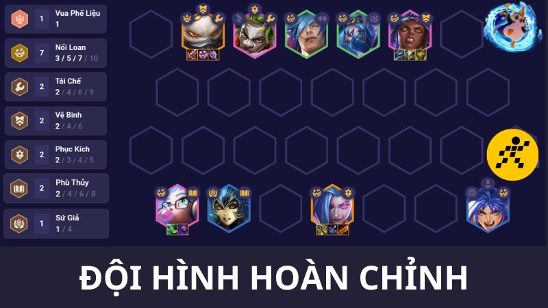 Cách nghịch tặc team hình Nổi Loạn DTCL Mùa 13 Cuối Game