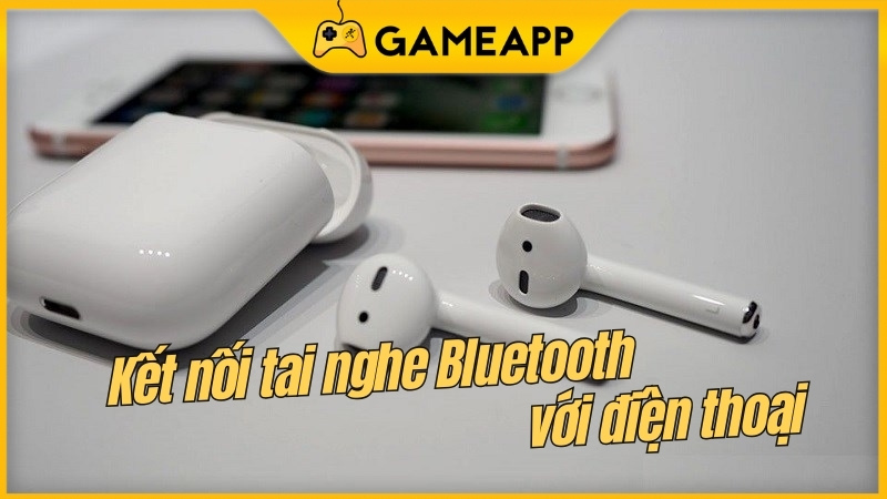 Hướng dẫn cách kết nối tai nghe Bluetooth với điện thoại đơn giản Hướng dẫn cách kết nối tai nghe Bluetooth với điện thoại đơn giản