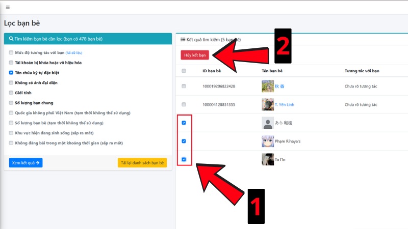 Chọn vào các bạn bè mà bạn muốn Hủy kết bạn Chọn vào các bạn bè mà bạn muốn Hủy kết bạn