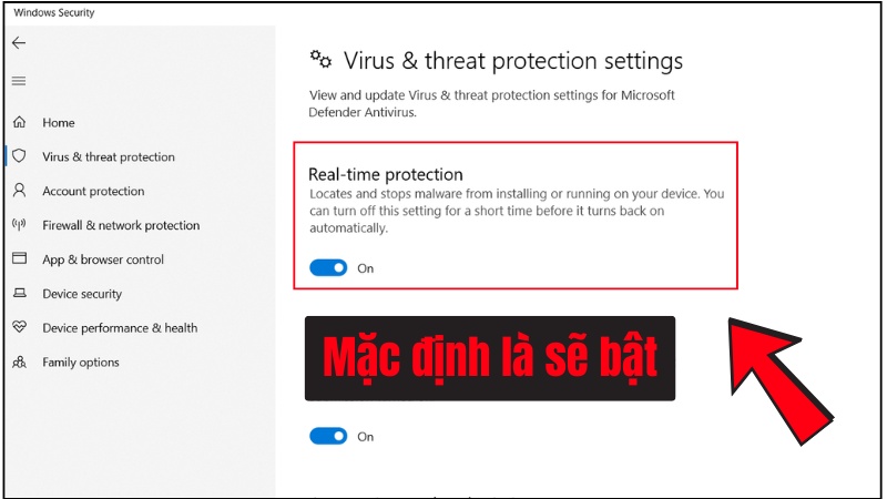 Mặc định th&igrave; phần Real-time Protection sẽ bật (ON)