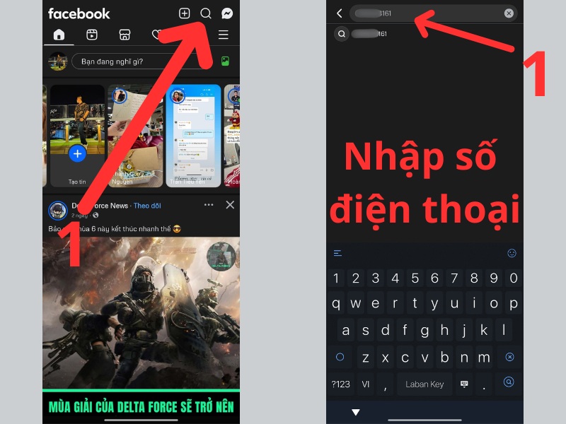 Nhập số điện thoại của người bạn muốn tìm vào thanh tìm kiếm Nhập số điện thoại của người bạn muốn tìm vào thanh tìm kiếm