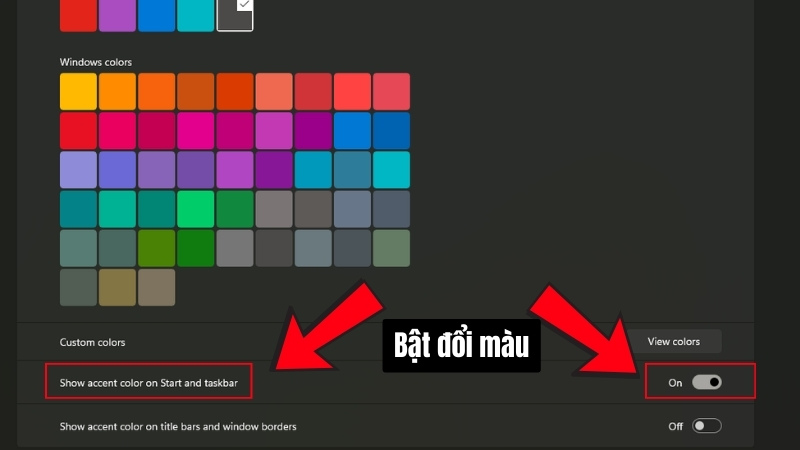 Tại phần Show accent color on Start and taskbar thì bạn bật On Tại phần Show accent color on Start and taskbar thì bạn bật On