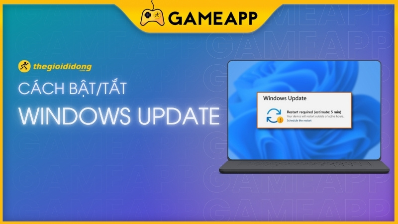 C&aacute;ch bật/tắt Windows Update 