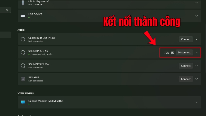 Khi hiển thị chuyển sang Connected l&agrave; l&agrave; biểu thị cho kết nối đ&atilde; th&agrave;nh c&ocirc;ng