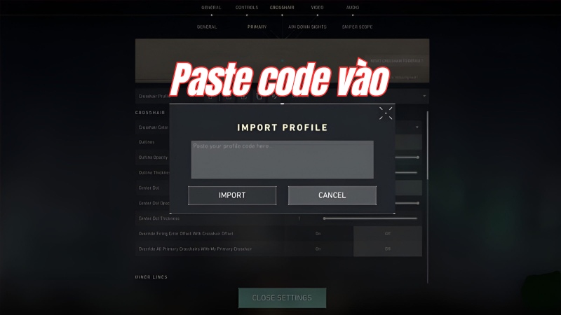 Dán mã code tâm Valorant vào ô và chọn Import là hoàn thành. Dán mã code tâm Valorant vào ô và chọn Import là hoàn thành.