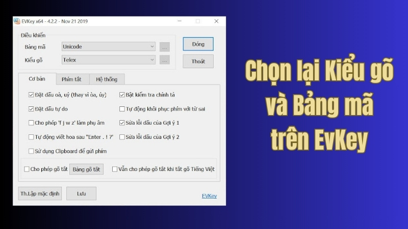 Chọn lại kiểu g&otilde; v&agrave; bảng m&atilde; tr&ecirc;n EVKey