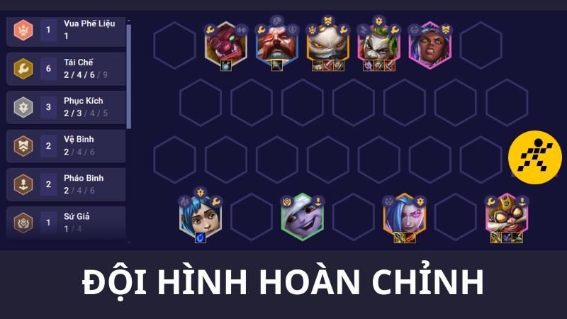 Đội hình Tái Chế DTCL mùa 13 cuối game