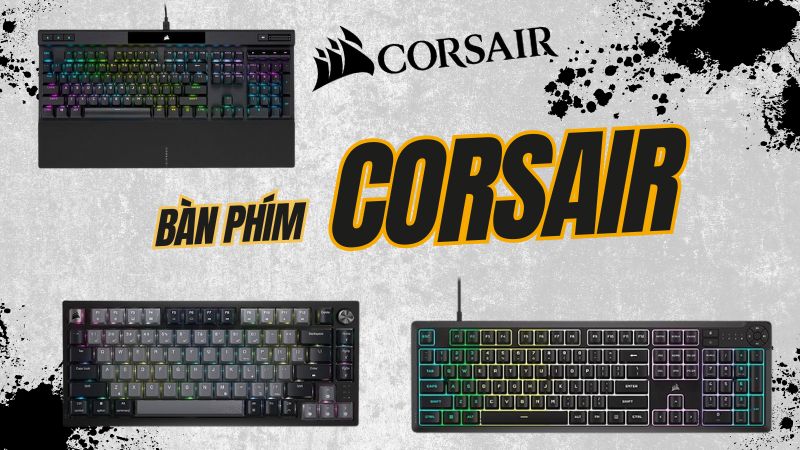 Bàn phím hãng Corsair