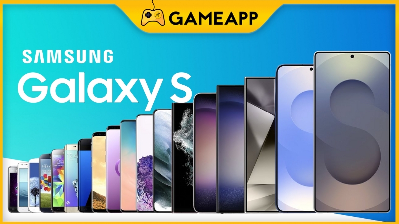 Tổng hợp các dòng Samsung S đã ra mắt từ 2010 - 2025 Tổng hợp các dòng Samsung S đã ra mắt từ 2010 - 2025