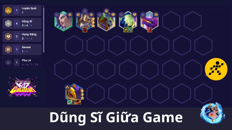 C&aacute;ch chơi đội h&igrave;nh Dũng Sĩ ĐTCL M&ugrave;a 15 Giữa Game