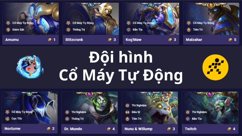 C&aacute;ch chơi đội h&igrave;nh Cổ M&aacute;y Tự Động ĐTCL M&ugrave;a 13 chi tiết