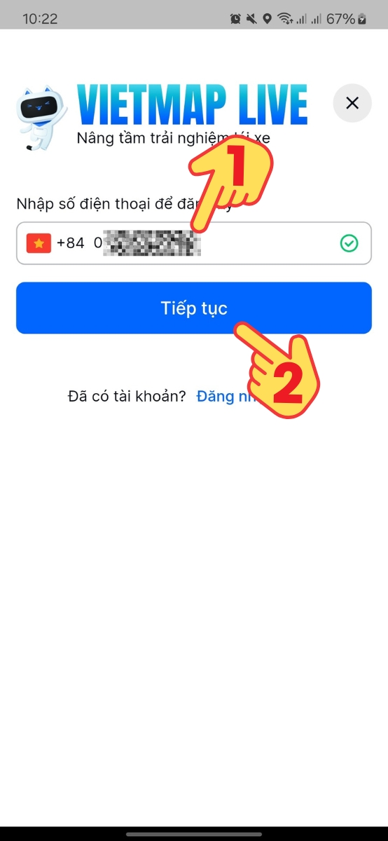 Nhập số điện thoại > Chọn Tiếp tục Nhập số điện thoại > Chọn Tiếp tục