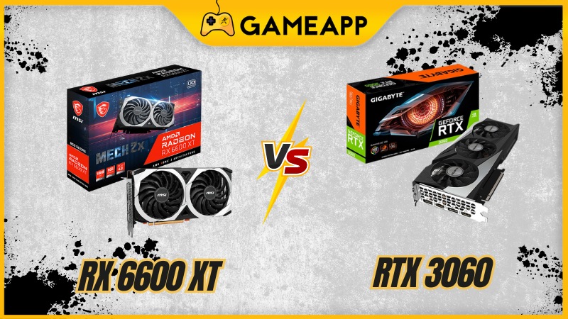 AMD Radeon RX 6600 XT v&agrave; NVIDIA GeForce RTX 3060 