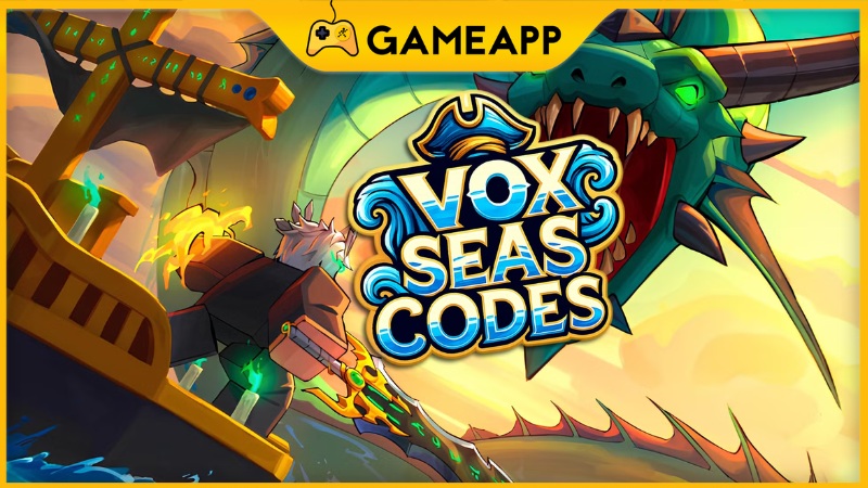 Tổng hợp code Vox Seas mới nhất, cập nhật li&ecirc;n tục