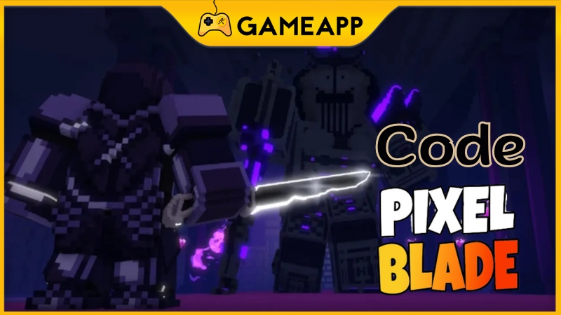 Tổng hợp code Pixel Blade mới nhất