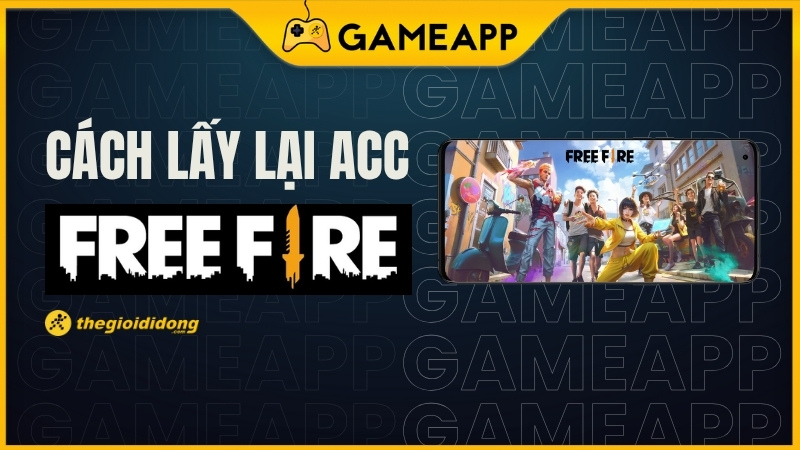 Hướng dẫn c&aacute;ch lấy lại acc Free Fire an to&agrave;n v&agrave; nhanh ch&oacute;ng