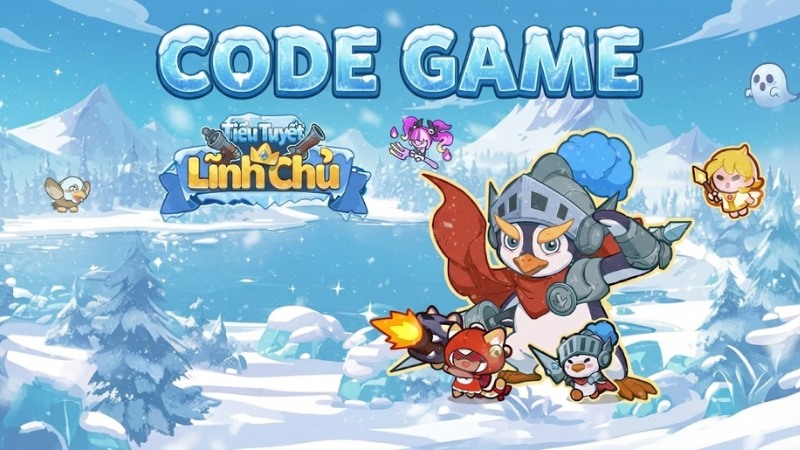 Code Tiểu Tuyết Lĩnh Chủ