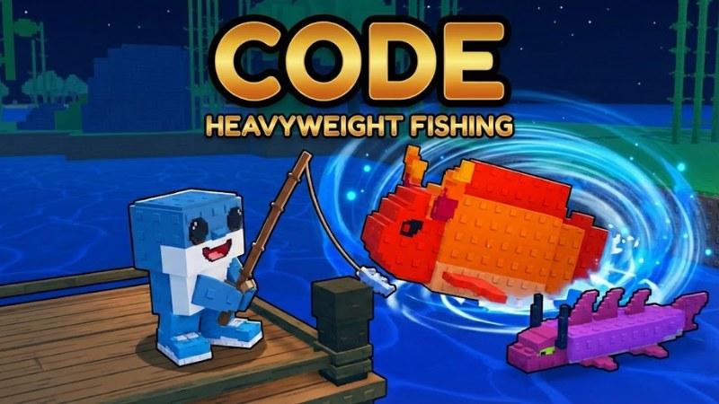 Code Heavyweight Fishing Roblox (C&acirc;u C&aacute; Hạng Nặng)