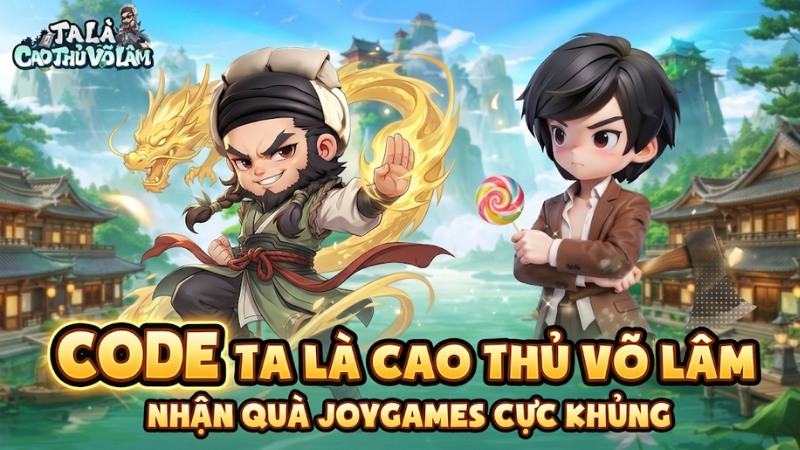 Code Ta Là Cao Thủ Võ Lâm Joygames 