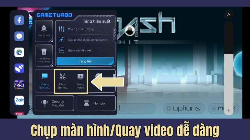Chụp m&agrave;n h&igrave;nh/Quay video dễ d&agrave;ng