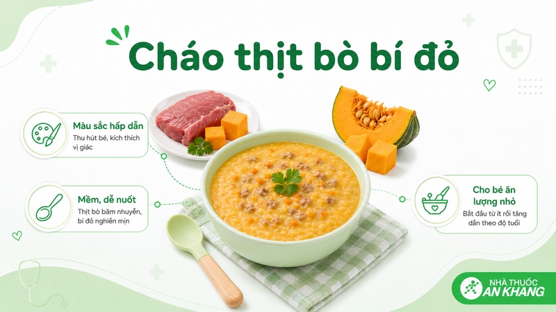 Cháo thịt bò bí đỏ có màu sắc hấp dẫn, vị ngọt tự nhiên và giúp bổ sung đạm, sắt cho bé