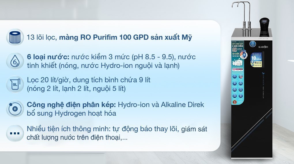 Máy lọc nước RO nóng nguội lạnh Hydrogen ion kiềm Karofi KAE-S695 13 lõi có khả năng lọc sạch các loại vi khuẩn và cặn bẩn một cách hiệu quả