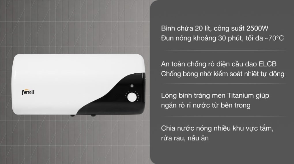 Bình nóng lạnh Ferroli 20l ngang MIDO-DE thiết kế đơn giản tích hợp bộ ổn định nhiệt TBST