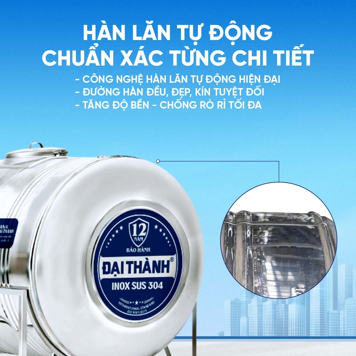 Bồn nước inox SUS 304 thiết kế hiện đại sử dụng công nghệ hàn lăn tự động bền bỉ
