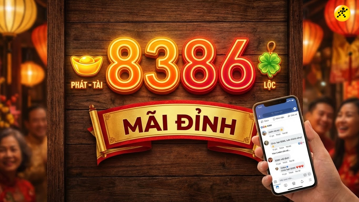 8386 l&agrave; một d&atilde;y số mang &yacute; nghĩa "ph&aacute;t t&agrave;i ph&aacute;t lộc"