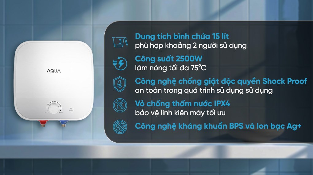 Bình nóng lạnh gián tiếp Aqua 15 lít 2500W AES15V-SQM1(VN) công nghệ chống sốc điện gián tiếp và vỏ máy kháng nước IPX4