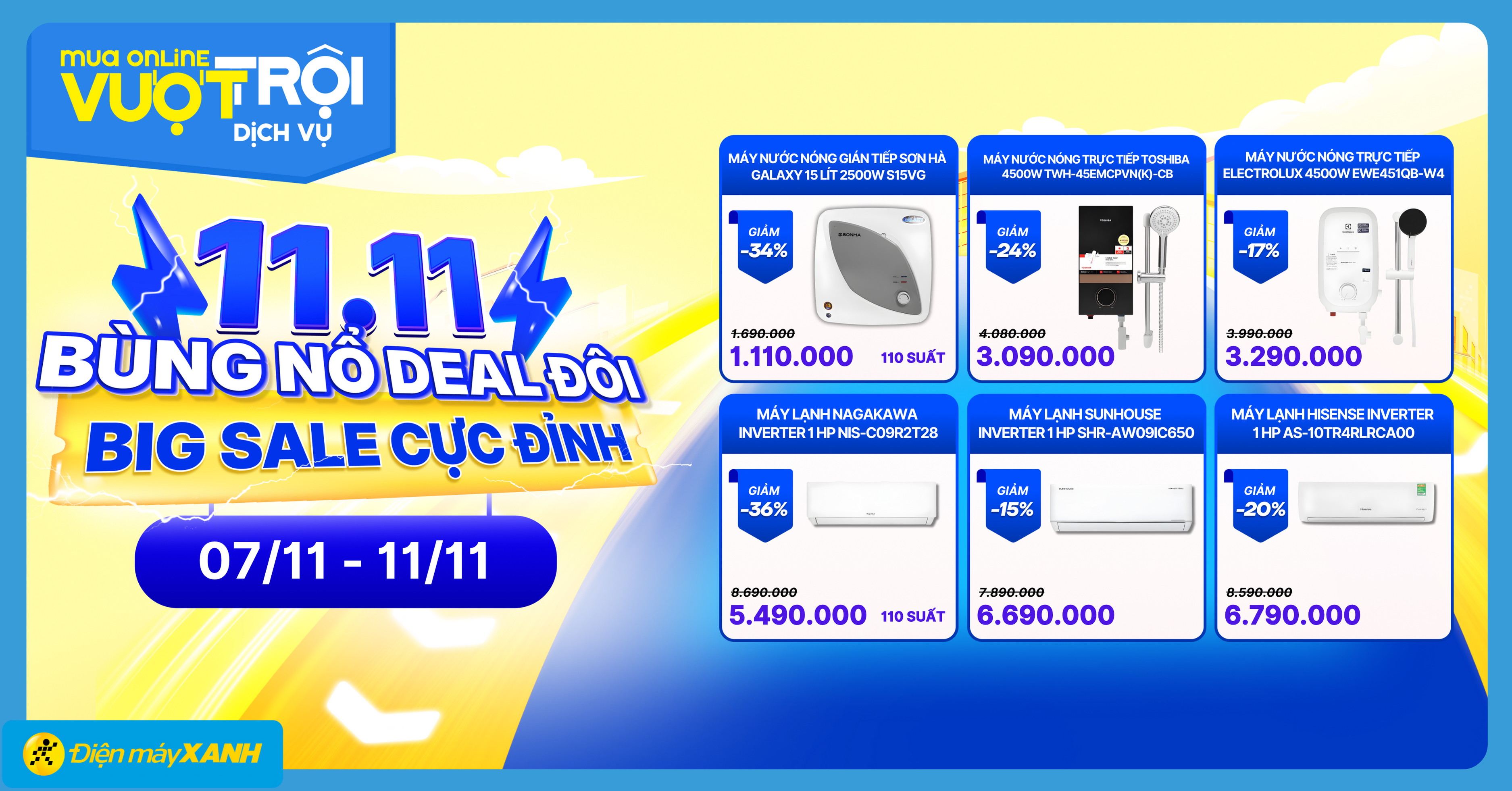 11.11: BÙNG NỔ DEAL ĐÔI - BIG SALE CỰC ĐỈNH, giảm đến 50% tại Điện máy XANH, săn ngàn deal hot! 11.11: BÙNG NỔ DEAL ĐÔI - BIG SALE CỰC ĐỈNH, giảm đến 50% tại Điện máy XANH, săn ngàn deal hot!