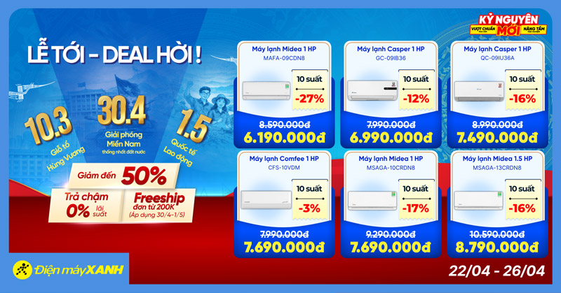 Lễ tới - deal hời: Giảm sốc điện m&aacute;y, gia dụng. Tham gia v&ograve;ng quay Lạc Hồng săn ngay suất mua 0đ tại Điện m&aacute;y XANH!