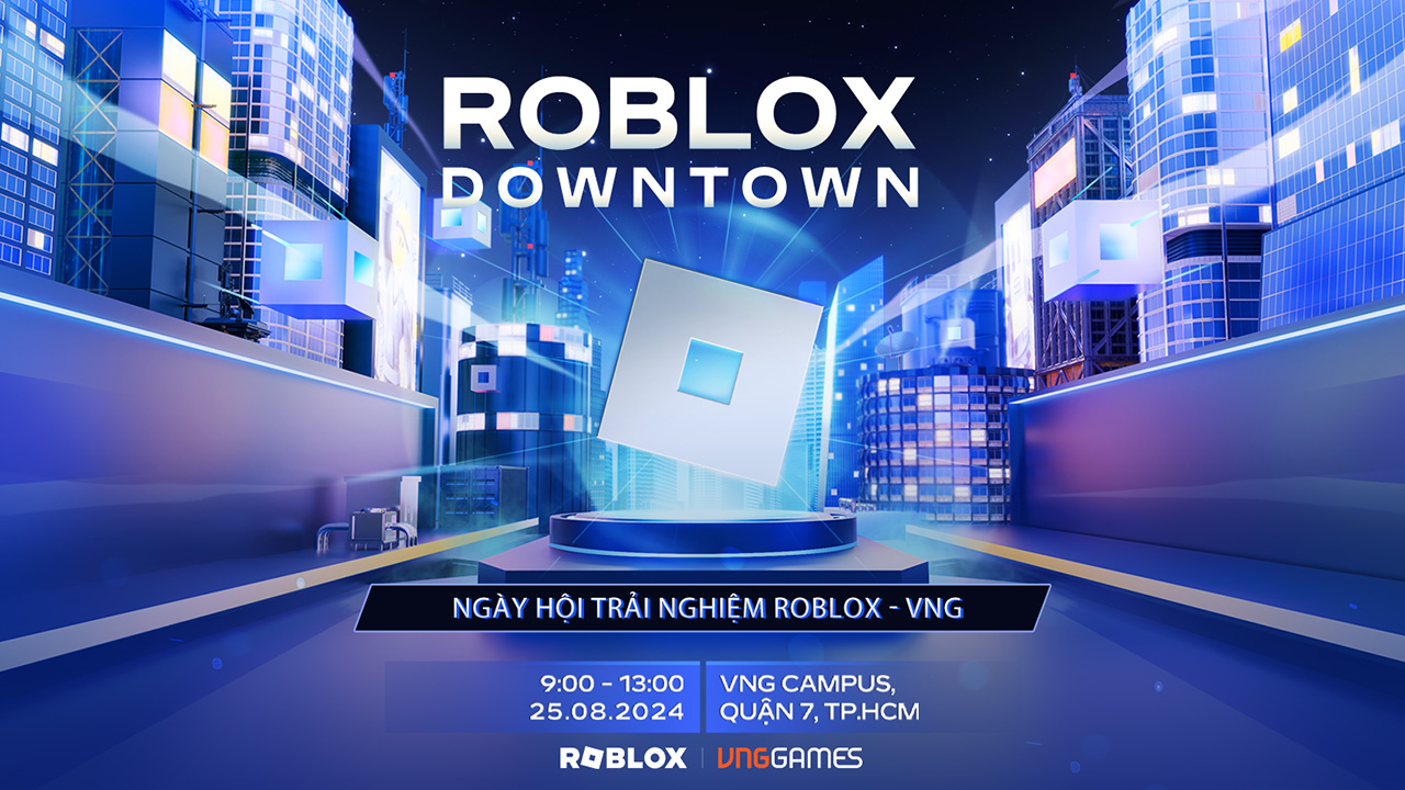 Sự kiện trải nghiệm Roblox - VNG được tổ chức vào cuối tuần này Sự kiện trải nghiệm Roblox - VNG được tổ chức vào cuối tuần này