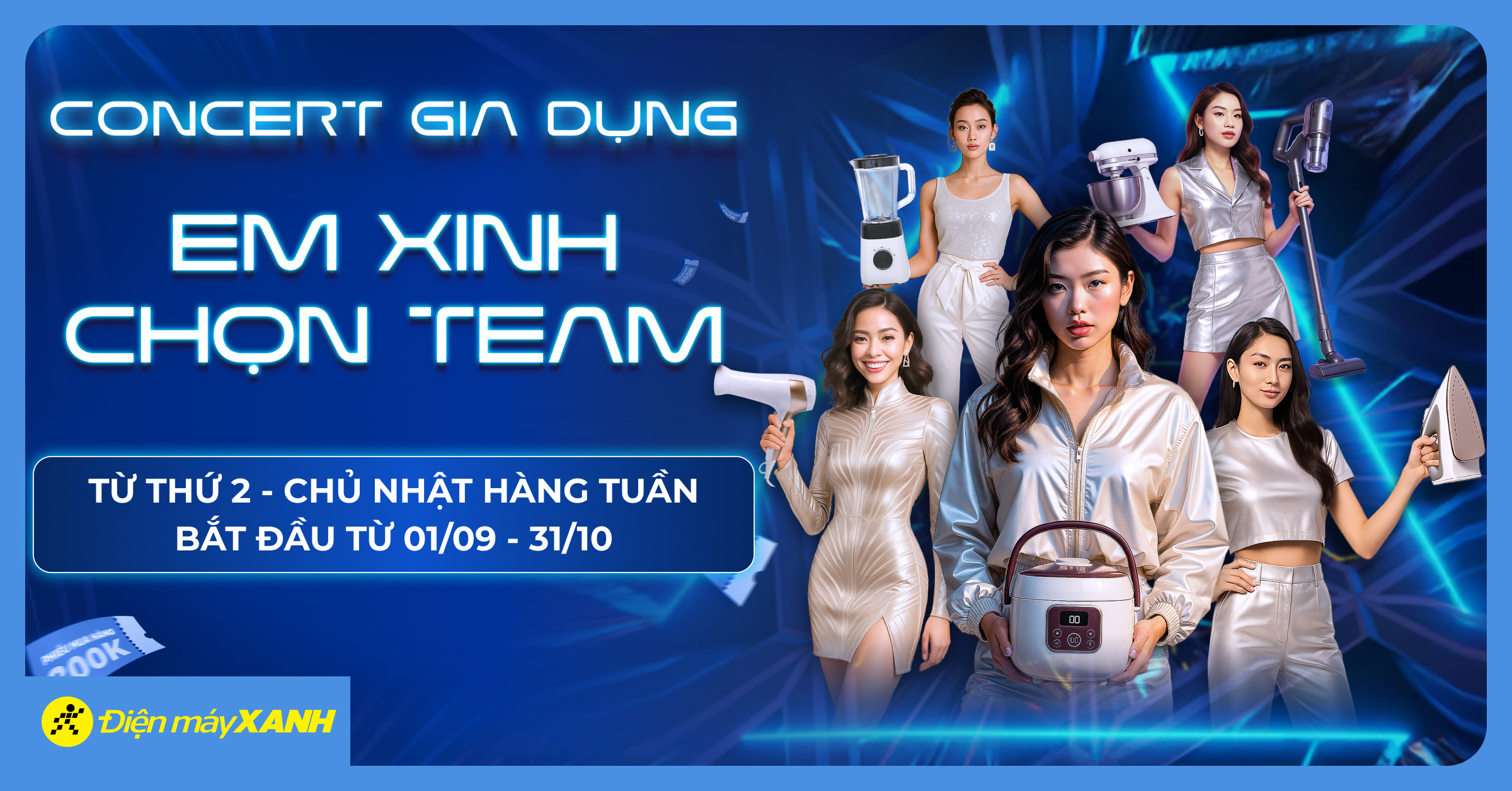 CONCERT GIA DỤNG ONLINE: EM XINH CHỌN TEAM